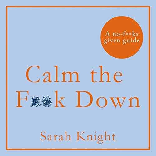 Calm the F-k Down