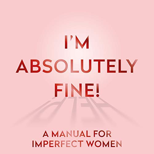 I'm Absolutely Fine